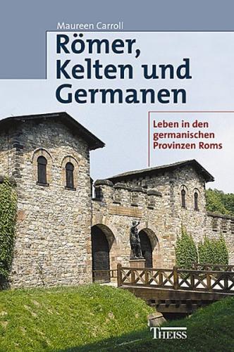 Römer, Kelten und Germanen 