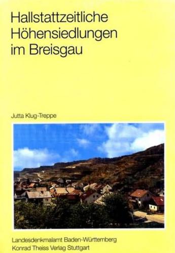 Hallstattzeitliche Höhensiedlungen im Breisgau 
