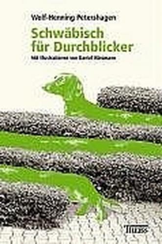 Schwäbisch für Durchblicker 