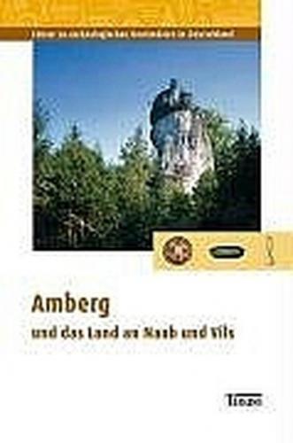 Amberg und das Land an Naab und Vils 