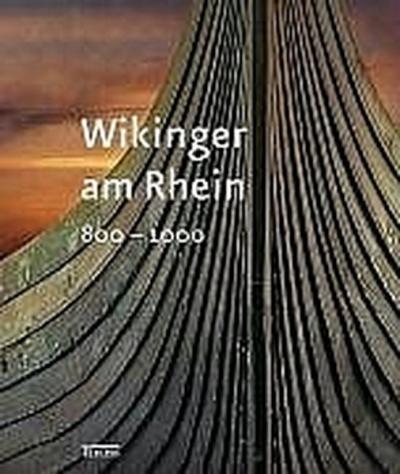 Wikinger am Rhein 
