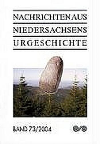 Nachrichten aus Niedersachsens Urgeschichte 