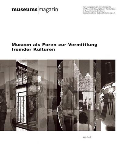 Museen als Foren zur Vermittlung fremder Kulturen 