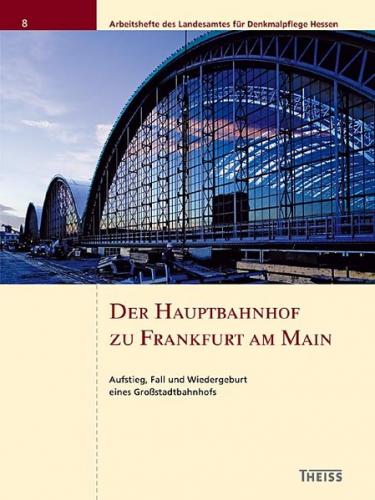 Der Hauptbahnhof zu Frankfurt am Main 
