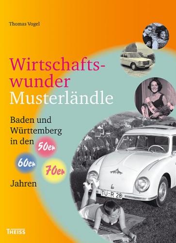 Wirtschaftswundermusterländle 
