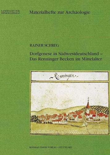 Dorfgenese in Südwestdeutschland - Das Renninger Becken im Mittelalter 