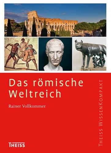 Das römische Weltreich 