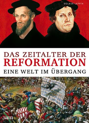 Das Zeitalter der Reformation 