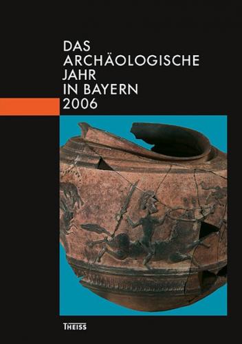 Das archäologische Jahr in Bayern 