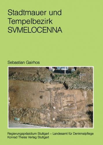 Stadtmauer und Tempelbezirk von Sumelocenna 