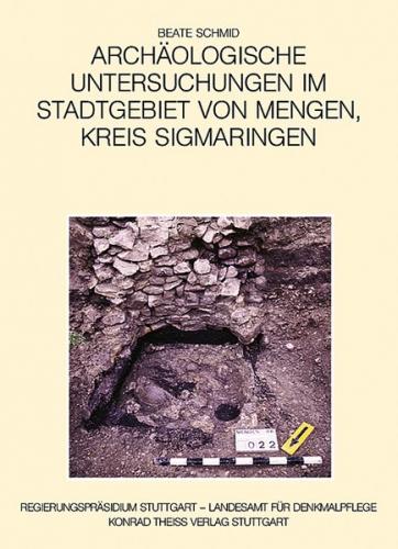 Archäologische Untersuchungen im Stadtgebiet von Mengen, Kreis Sigmaringen 
