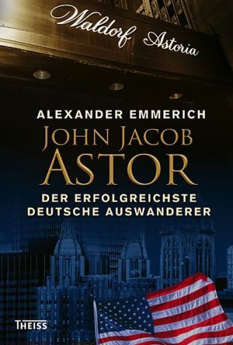 John Jacob Astor 