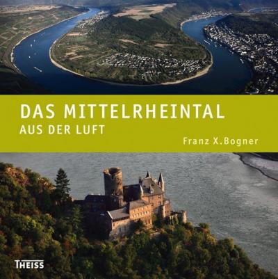 Das Mittelrheintal aus der Luft 