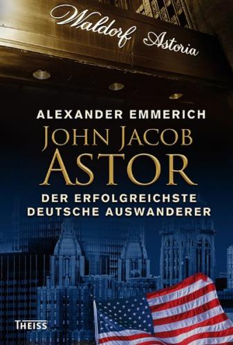 John Jacob Astor 