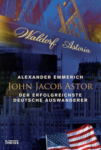 John Jacob Astor 