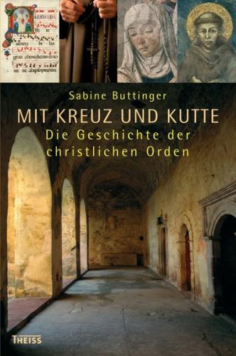 Mit Kreuz und Kutte (Ebook - EPUB) 
