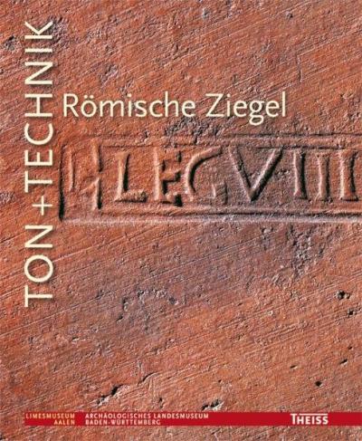 Ton+Technik – Römische Ziegel 