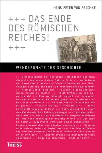 Das Ende des Römischen Reiches! 