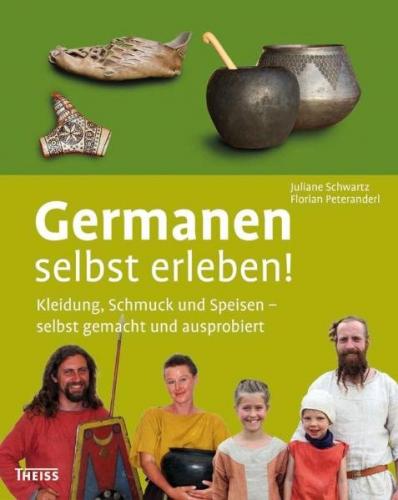 Germanen selbst erleben! 