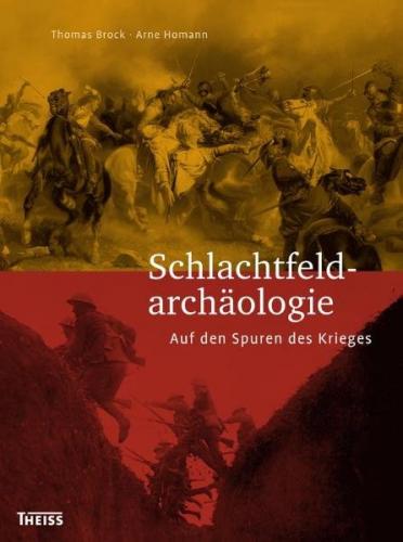 Schlachtfeldarchäologie 