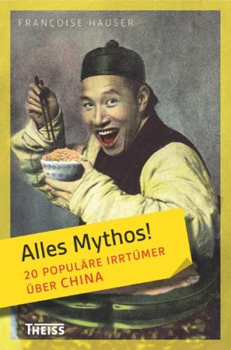 Alles Mythos! 20 populäre Irrtümer über China 