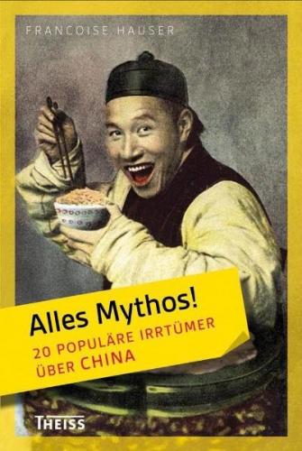 Alles Mythos! 20 populäre Irrtümer über China (Ebook - EPUB) 