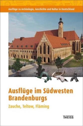 Ausflüge im Südwesten Brandenburgs 