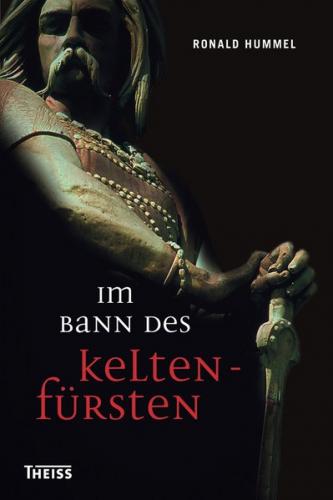 Im Bann des Keltenfürsten 