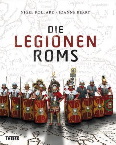 Die Legionen Roms 