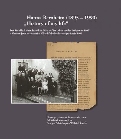 Hanna Bernheim (1895 - 1990): History of my life 