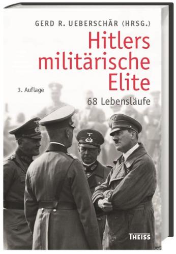 Hitlers militärische Elite 