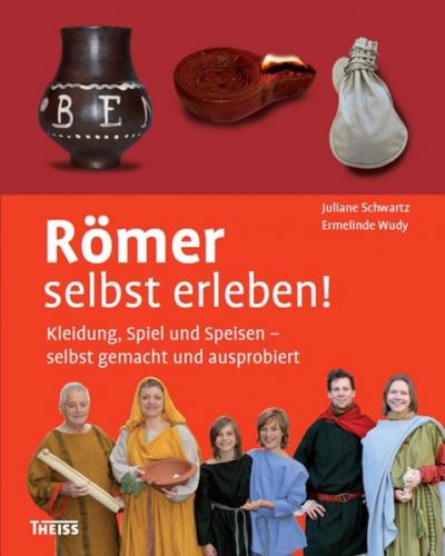 Römer selbst erleben! (Ebook - EPUB) 