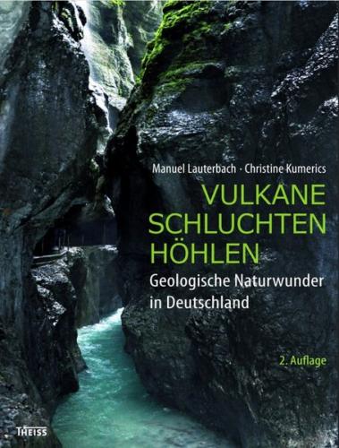 Vulkane, Schluchten, Höhlen 