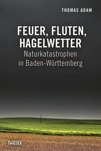 Feuer, Fluten, Hagelwetter (Ebook - EPUB) 