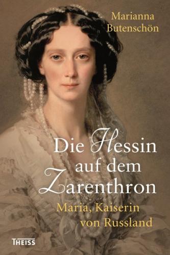 Die Hessin auf dem Zarenthron 