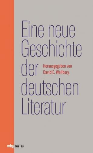 Eine neue Geschichte der deutschen Literatur 