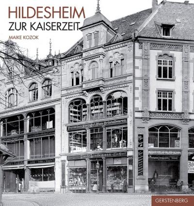 Hildesheim zur Kaiserzeit 