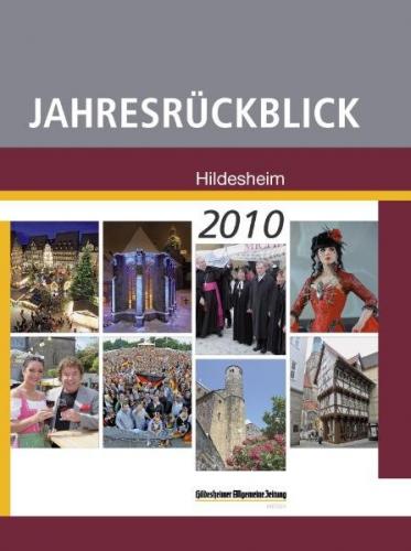 Jahresrückblick Hildesheim 2010 