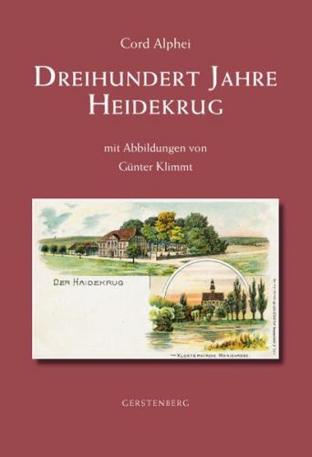 Dreihundert Jahre Heidekrug 