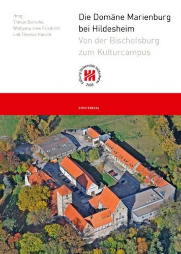 Die Domäne Marienburg bei Hildesheim 