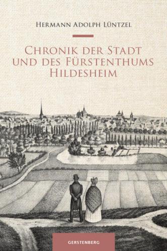 Chronik der Stadt und des Fürstenthums HIldesheim 