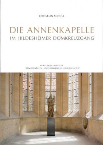 Die Annenkapelle im Hildesheimer Domkreuzgang 