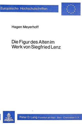 Die Figur des Alten im Werk von Siegfried Lenz 
