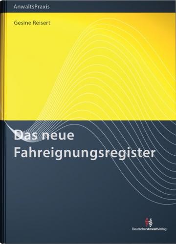 Das neue Fahreignungsregister 