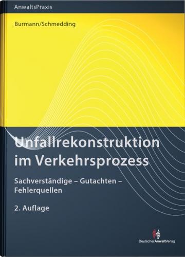 Unfallrekonstruktion im Verkehrsprozess 
