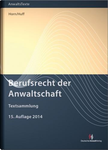 Berufsrecht der Anwaltschaft 