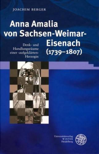 Anna Amalia von Sachsen-Weimar-Eisenach (1739-1807) 