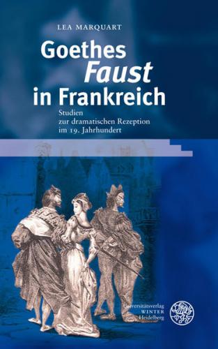 Goethes 'Faust' in Frankreich 