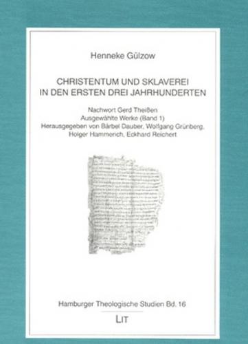Christentum und Sklaverei in den ersten drei Jahrhunderten 