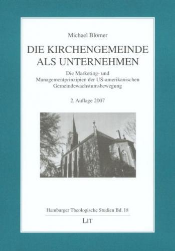 Die Kirchengemeinde als Unternehmen 